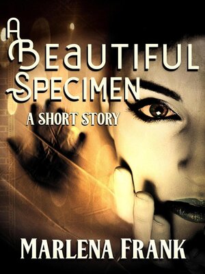 cover image of A Beautiful Specimen